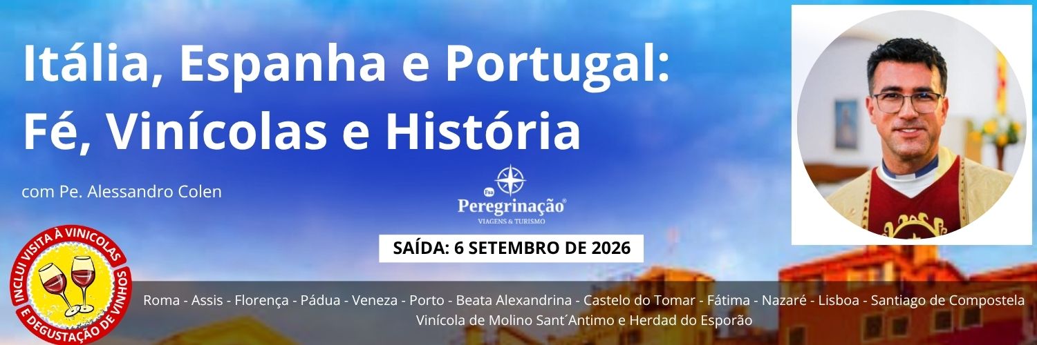 Banner Itália, Espanha e Portugal: Fé, Vinícolas e História Padre Alessandro Cohen